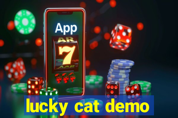 lucky cat demo